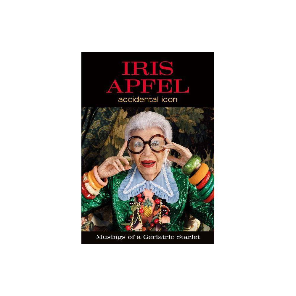 ISBN 9780062405081 product image for Iris Apfel - (Hardcover) | upcitemdb.com