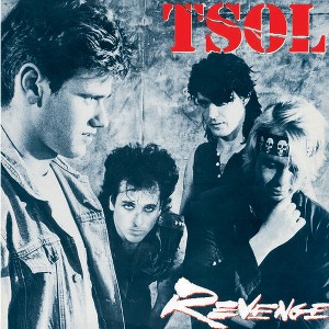 T.S.O.L. - Revenge (Vinyl) - 1 of 1