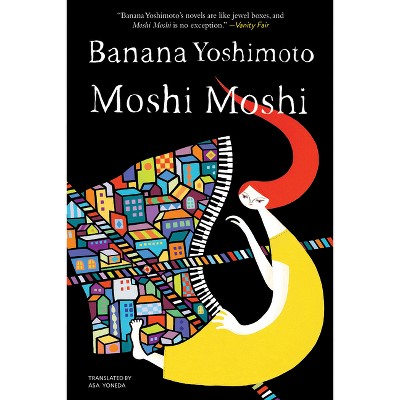 Moshi Moshi - by Banana Yoshimoto (Paperback)