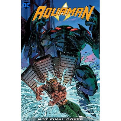 Aquaman Vol. 3: Manta vs. Machine - by  Kelly Sue Deconnick (Paperback)