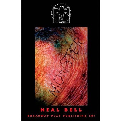 Monster - by  Neal Bell (Paperback)