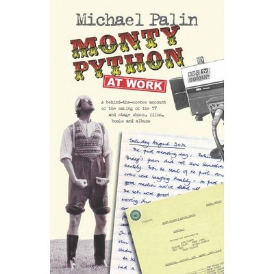 Monty Python at Work - Abridged by  Michael Palin (Paperback)