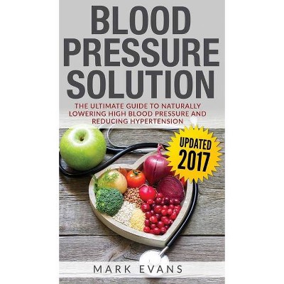 Blood Pressure - by  Mark Evans (Hardcover)