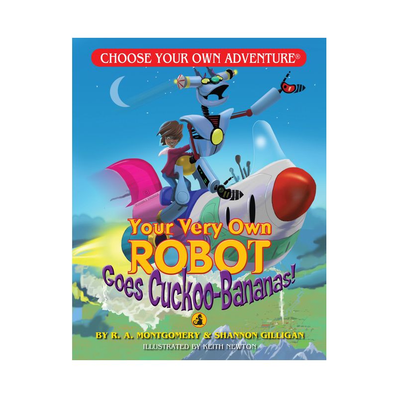 Your Very Own Robot Goes Cuckoo-Bananas! - (Dragonlark Books) by  R a Montgomery (Paperback), 1 of 2