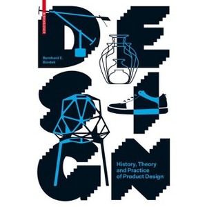 Design - 2nd Edition by  Bernhard E Bürdek (Hardcover) - 1 of 1