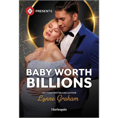 Baby Worth Billions - (The Diamond Club) by  Lynne Graham (Paperback)