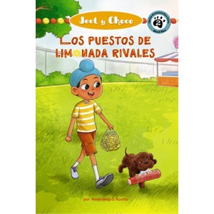 Jeet and Fudge: Los Puestos de Limonada Rivales - by  Amandeep Kochar (Paperback) - 1 of 1