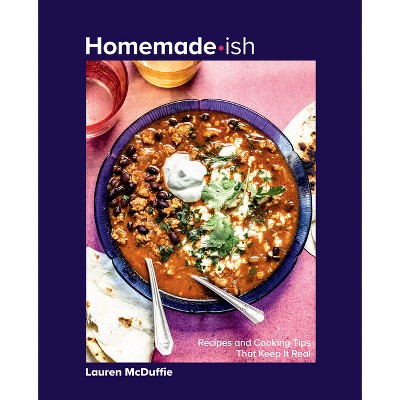 Homemade-Ish - by  Lauren McDuffie (Hardcover)