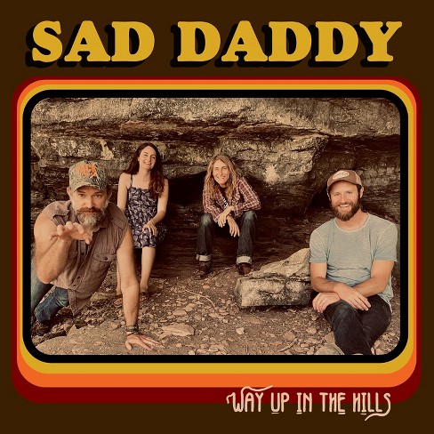 Sad Daddy - Way Up In The Hills (Vinyl) - image 1 of 1
