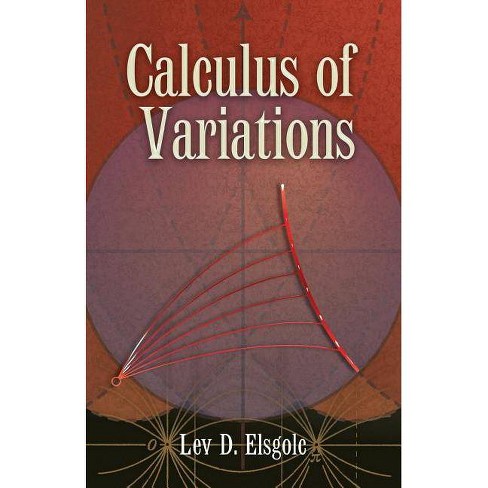 Calculus Of Variations Dover Books On Mathematics By Lev D Elsgolc Paperback Target