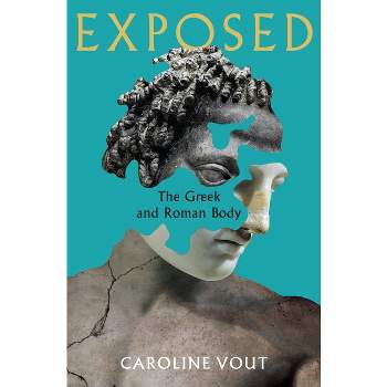 Exposed - by  Caroline Vout (Paperback)
