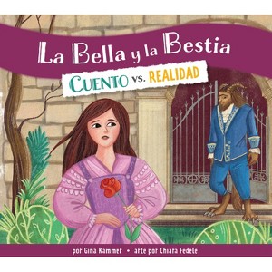 La Bella Y La Bestia - by  Gina Kammer (Paperback) - 1 of 1