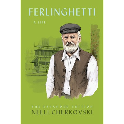 Ferlinghetti - by  Neeli Cherkovski (Paperback)