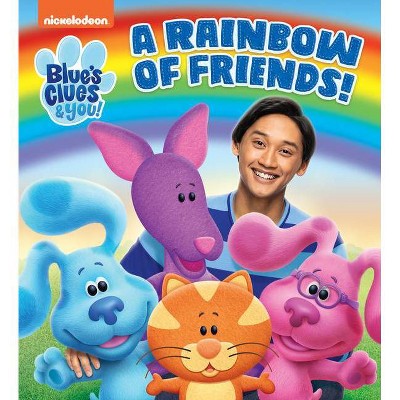 A Rainbow of Friends! (Blue's Clues & You) - by  Random House (Board Book)