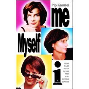 Me Myself I - by  Pip Karmel (Paperback) - 1 of 1