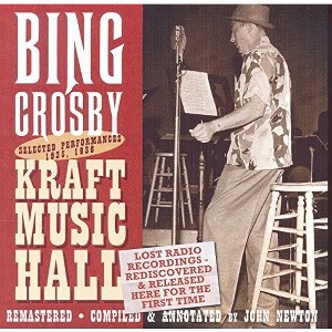 Bing Crosby - Lost Radio Recordings Released for the First Time 1935 & 1936 Kraft Music Hall Performances (CD) - 1 of 1