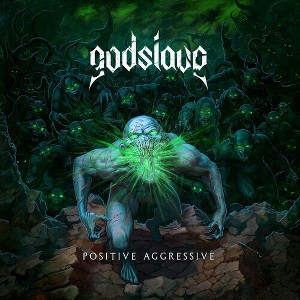 Godslave - Positive Aggressive (CD) - 1 of 1