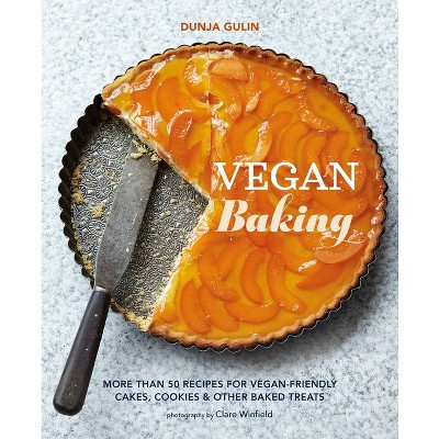 Vegan Baking - by  Dunja Gulin (Hardcover)