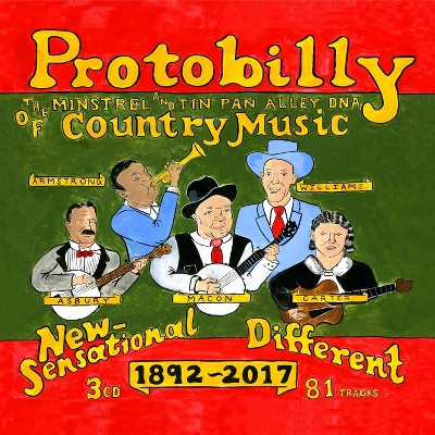  Various - Protobilly: The Minstrel And Tin Pan Alley Dna Of Country Music 1892-2017 (CD) 