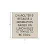 Slickblue Charcuterie Quote Wood Sign – Raised on Lunchables – 7x7 Funny Rustic Kitchen Décor, Multiple Color Options - 3 of 3