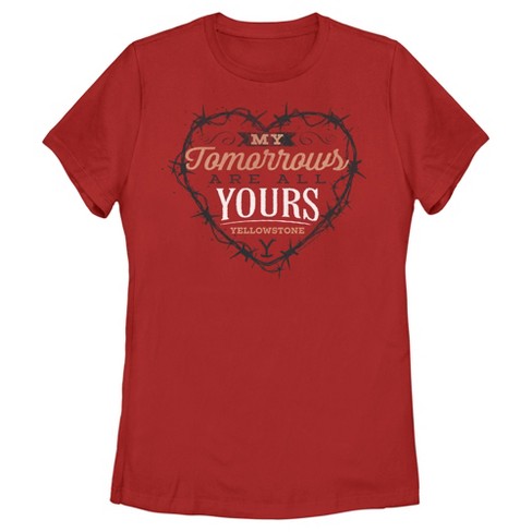 Women's Yellowstone My Tomorrows Are All Yours Black Barbwire Heart T 