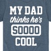 Boys' - Instant Message - Cool Dad He Thinks Short Sleeve Graphic T-Shirt - 2 of 4