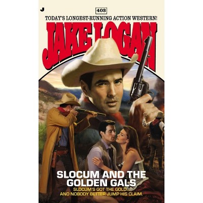 Slocum #403 - by  Jake Logan (Paperback)
