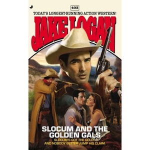 Slocum #403 - by  Jake Logan (Paperback) - 1 of 1