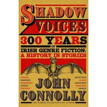 Shadow Voices - by  John Connolly (Hardcover)