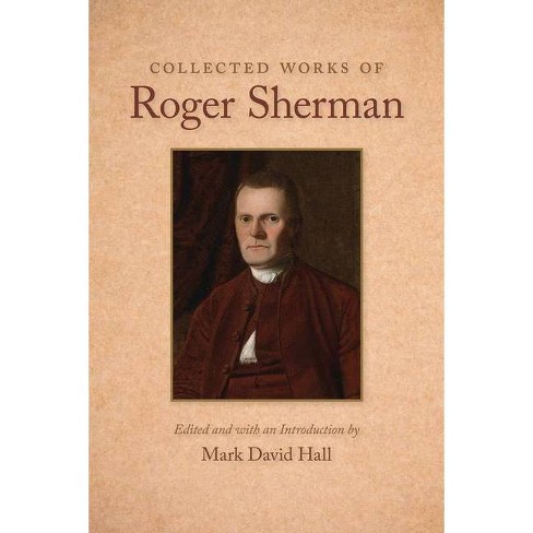 Collected Works of Roger Sherman - image 1 of 1