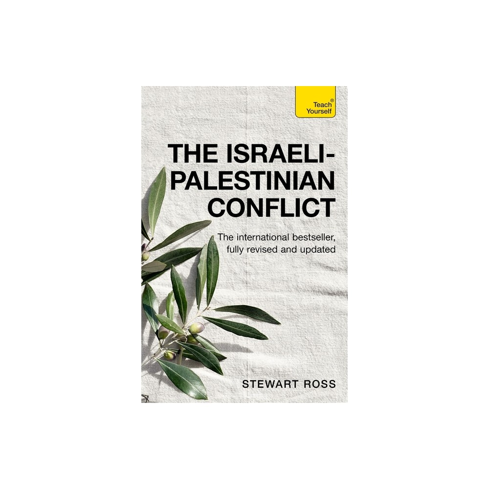 Understand the Israeli-Palestinian Conflict - by Stewart Ross (Paperback)