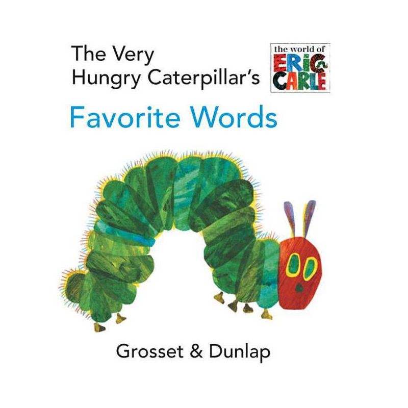 The Very Hungry Caterpillar's Favorite Words - (World of Eric Carle) by  Eric Carle (Board Book), 1 of 2