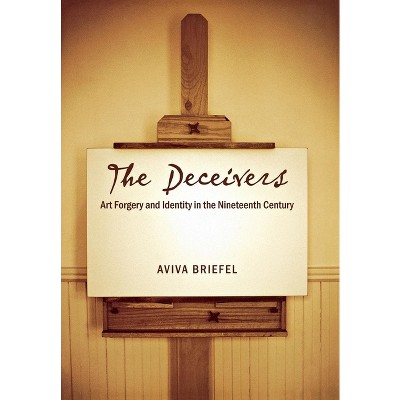 The Deceivers - by  Aviva Briefel (Hardcover)