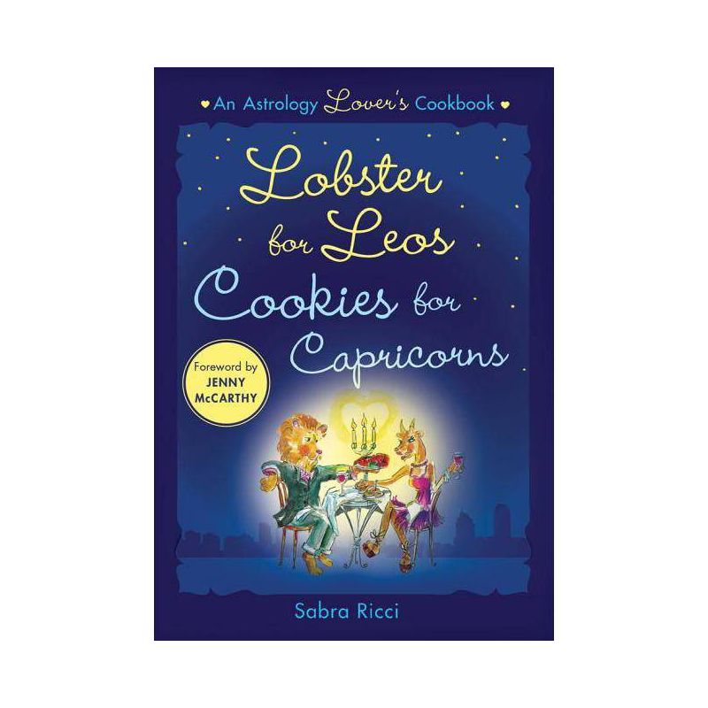 Lobster for Leos, Cookies for Capricorns - by  Sabra Ricci (Paperback), 1 of 2