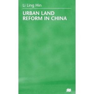 Urban Land Reform in China - by  L Hin (Hardcover) - 1 of 1