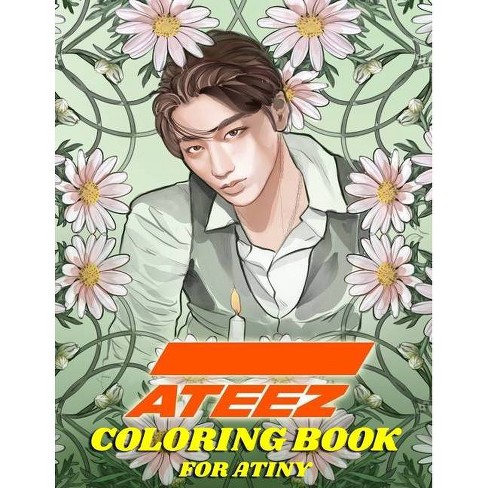 Download Ateez Coloring Book For Atiny Large Print By Kpop Ftw Paperback Target