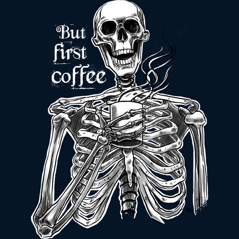 Men's Design By Humans Halloween skeleton drinking coffee. But first coffee By melazergDesign T-Shirt, 2 of 3