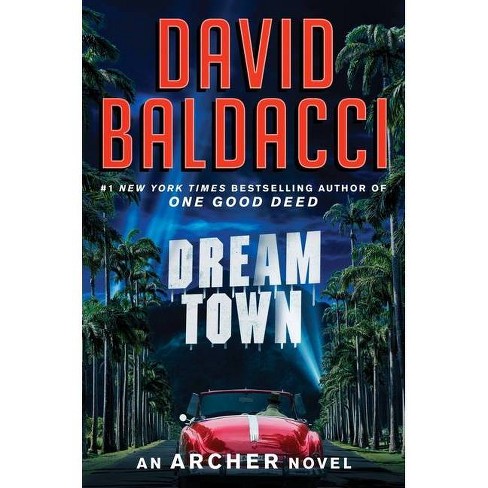 Dream Town - (An Archer Novel) by David Baldacci (Hardcover) - image 1 of 1