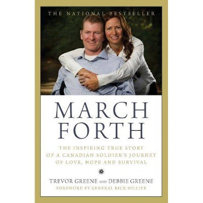 March Forth - by  Trevor Greene & Debbie Greene (Paperback)