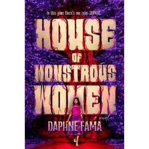 House of Monstrous Women - by  Daphne Fama (Hardcover) - 1 of 1