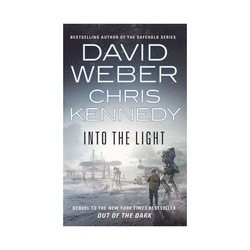 Into the Light - (Out of the Dark) by  David Weber & Chris Kennedy (Paperback), 1 of 2