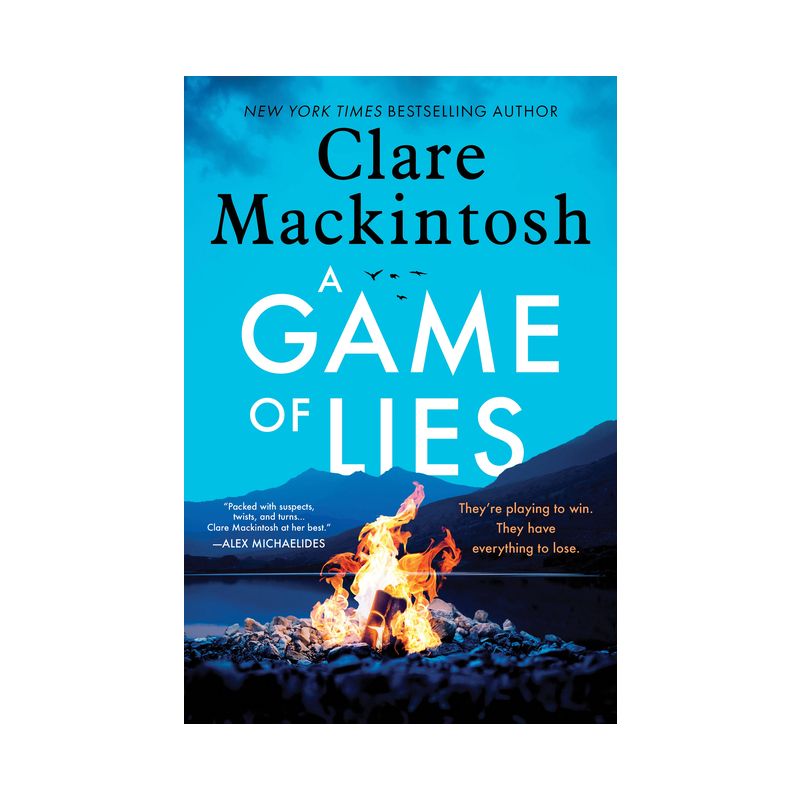 A Game of Lies - by  Clare Mackintosh (Hardcover), 1 of 2