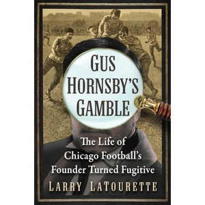 Gus Hornsby's Gamble - by  Larry LaTourette (Paperback) - 1 of 1