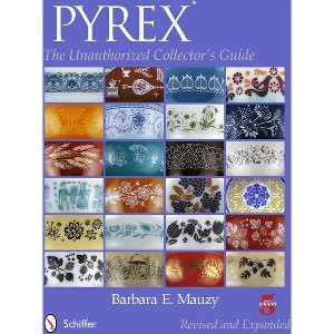 Pyrex(r) - 5th Edition by  Barbara E Mauzy (Paperback) - 1 of 1