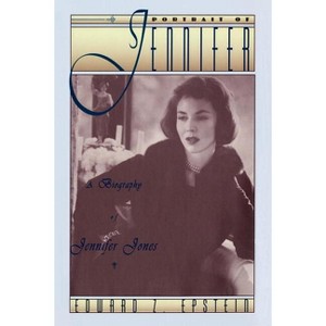Portrait of Jennifer - by  Edward Epstein (Paperback) - 1 of 1