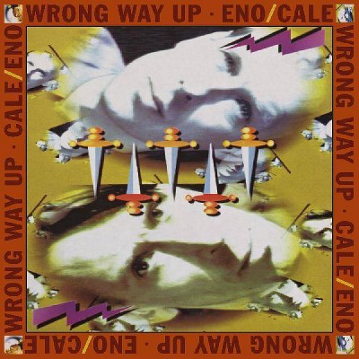 Eno  Brian & John Ca - Wrong Way Up (30 Th Anniversary Reissue) (Vinyl)