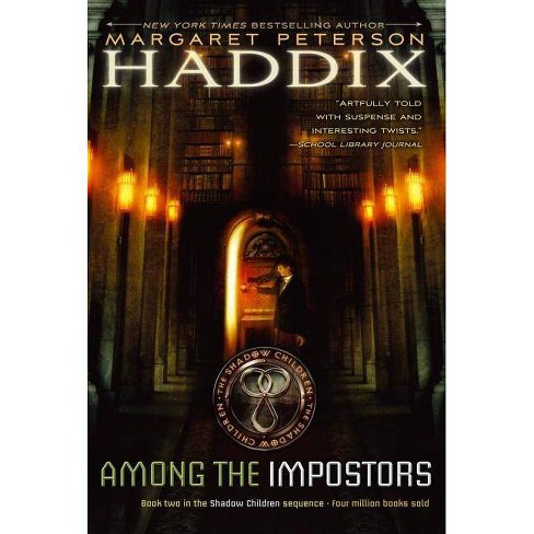 Among The Impostors Shadow Children By Margaret Peterson Haddix Paperback Target