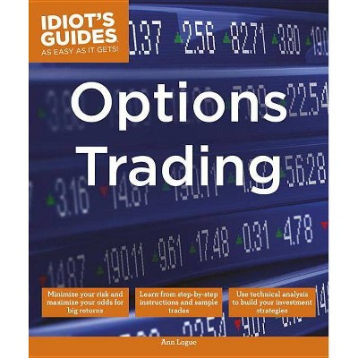 Options Trading - (Idiot's Guides) by  Ann Logue (Paperback)