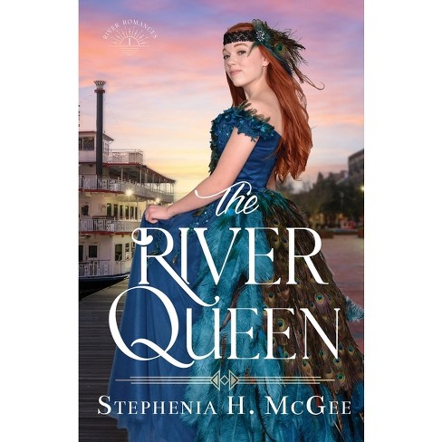 The River Queen - (River Romances) by  Stephenia H McGee (Paperback) - image 1 of 1