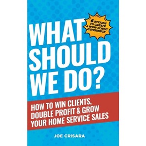 What Should We Do? - by Joe Crisara - 1 of 1